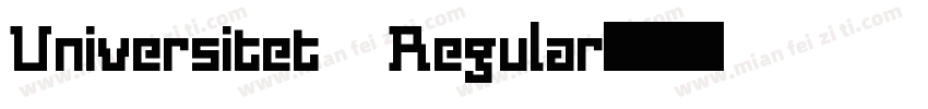 Universitet Regular字体转换